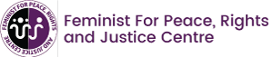 The Feminist For Peace, Rights and Justice Centre Logo